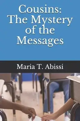 Cousins: The Mystery of the Messages