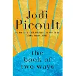 THE BOOK OF TWO WAYS