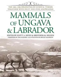 在飛比找誠品線上優惠-Mammals of Ungava & Labrador: 