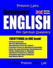 Preston Lee's Beginner English For German Speakers (British Version) by Matthew