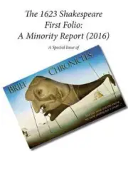 1623 Shakespeare First Folio : A Minority Report 2016: a Special Issue of Bri...