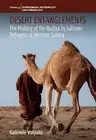Gabriele Volpato Desert Entanglements (Hardback)