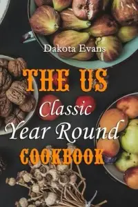 在飛比找博客來優惠-The US Classic Year Round Cook