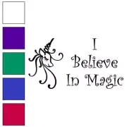 I Believe In Magic Unicorn, Vinyl Decal Sticker, Multiple Colors & Sizes #6374