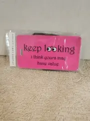 Inventive Travelware " Keep Looking I Think....." Pink Luggage Tag