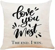 Throw Pillowcase Pillow Covers Love You Most The End I Win Cushion Covers Double Side Hidden Zipper Removable Linen 45cm X 45cm Color:Love You Most The End I Win