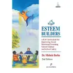 HOME ESTEEM BUILDERS: A K-8 SELF ESTEEM CURRICULUM FOR IMPROVING STUDENT ACHIEVEMENT BEHAVIOR AND SCHOOL CLIMATE