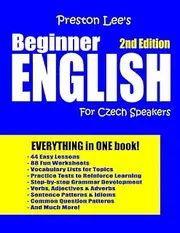 Preston Lee's Beginner English For Czech Speakers - 2nd Edition