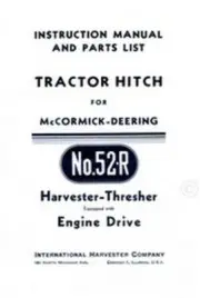 International McCormick Deering 52-R Harvester Thresher Hitch Operators Manual