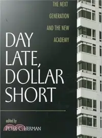 在飛比找三民網路書店優惠-Day Late, Dollar Short ― The N