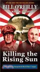 Killing the Rising Sun: How America Vanquished World War II Japan