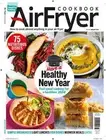 Air Fryer Cookbook Magazine 2024 Issue 1 Healthy Recipes