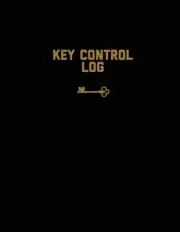 Key Control Log: Keep Record, For Keys, Office, Business, Work Or Home, Book, Lo
