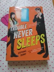 Trouble Never Sleeps by Stephanie Tromly (2018, Hardcover)