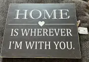 Home Is Wherever I’m With You 12x9 Farmhouse Wooden Wall Decor NWT