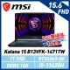 【贈電競耳機】msi微星 Katana 15 B13VFK-1471TW 15.6吋 電競筆電(16G雙通道特仕版)