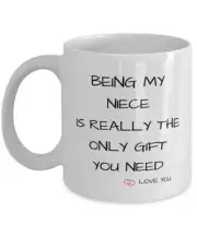 Being My Nieceis Really The Only Gift You Need Keep That Shit Up Mug Gift For