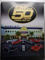 GENUINE SHELBY AMERICAN 2012 50TH ANNIVERSARY SPONSORSHIP PROPOSALS
