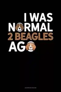 在飛比找博客來優惠-I Was Normal 2 Beagles Ago: Ad