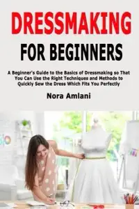 在飛比找博客來優惠-Dressmaking for Beginners: A B