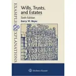 WILLS, TRUSTS, AND ESTATES