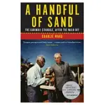 A HANDFUL OF SAND: THE GURINDJI STRUGGLE, AFTER THE WALK-OFF