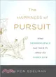 The Happiness of Pursuit ─ What Neuroscience Can Teach Us About the Good Life