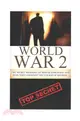 World War II Spies & Espionage ― The Secret Missions of Spies & Espionage and How They Changed the Course of History