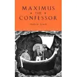 MAXIMUS THE CONFESSOR