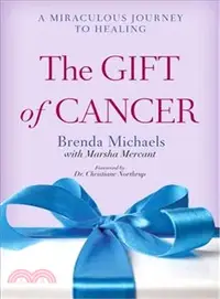 在飛比找三民網路書店優惠-The Gift of Cancer ― A Miracul