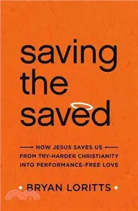 在飛比找三民網路書店優惠-Saving the Saved ─ How Jesus S