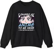 [VidiAmazing] Geek Otaku Anime Fan Gift I Paused My Anime to Be Here ds017 T-Shirt