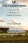 The Tagger Herd by Gini Roberge (English) Paperback Book