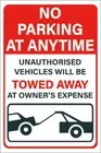 Tow Away Zone Unauthorised Vehicles No Parking 5MM corflute Sign 300x450mm