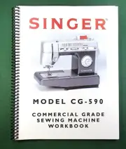 Singer CG-590 Workbook: 58 Pages & Protective Covers!