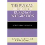 RUSSIAN PROJECT OF EURASIAN INTEGRATION: GEOPOLITICAL PROSPECTS