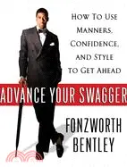 在飛比找三民網路書店優惠-Advance Your Swagger: How to U