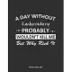 A Day Without Embroidery Probably Wouldn’’t Kill Me But Why Risk It Monthly Planner 2020: Monthly Calendar / Planner Embroidery Gift, 60 Pages, 8.5x11,