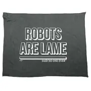 Robots Are Lame Snoe - Funny Novelty Soft Sport Microfiber Towel