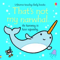 在飛比找蝦皮商城優惠-That's not my Narwhal (觸摸硬頁書)/