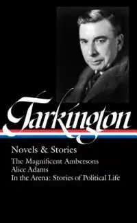 在飛比找博客來優惠-Booth Tarkington: Novels & Sto