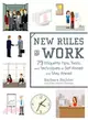 New Rules @ Work ─ 79 Etiquette Tips, Tools, and Techniques to Get Ahead and Stay Ahead