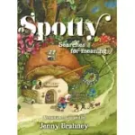 SPOTTY: SEARCHES FOR MEANING