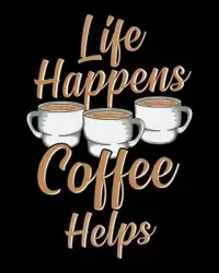 在飛比找博客來優惠-Life Happens Coffee Helps: Lif