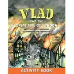 VLAD AND THE GREAT FIRE OF LONDON ACTIVITY BOOK