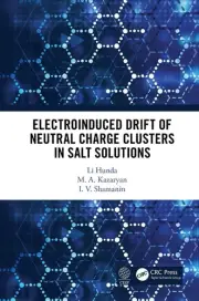 Electroinduced Drift of Neutral Charge Clusters in Salt Solutions by Li Hunda Pa
