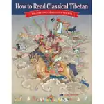 HOW TO READ CLASSICAL TIBETAN: BUDDHIST TENETS