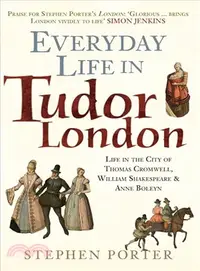 在飛比找三民網路書店優惠-Everyday Life in Tudor London 