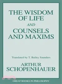 在飛比找三民網路書店優惠-The Wisdom of Life and Counsel