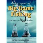 LIVING LEGENDS OF BIG GAME FISHING